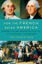 [How the French Saved America 01] • How the French Saved America